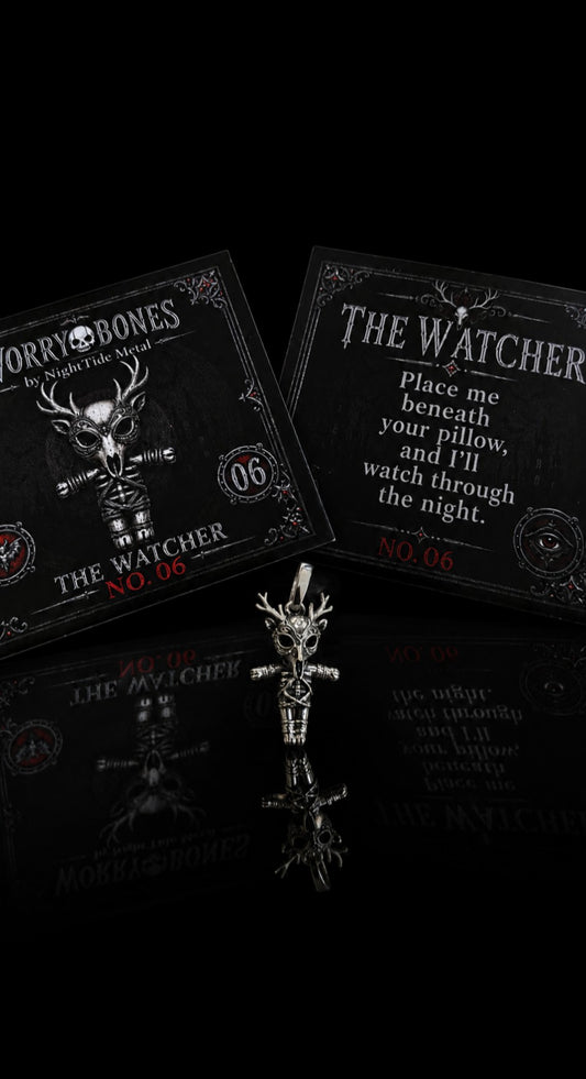 Worry Bones The Watcher No. 06
